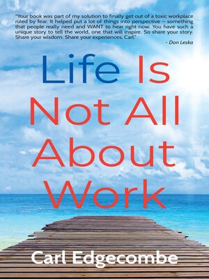 cover image of Life Is Not All About Work